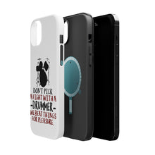 DistinctInk ToughCase for Apple iPhone, Compatible with MagSafe Charging - Don't Pick Fight with Drummer