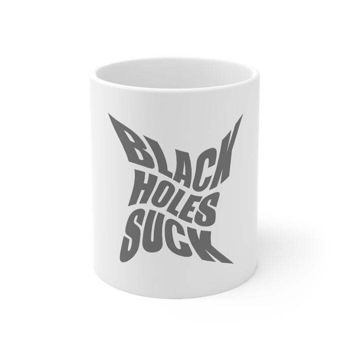 DistinctInk Glossy White Coffee / Tea Mug - Black Holes Suck - Astronomy