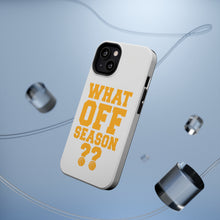 DistinctInk ToughCase for Apple iPhone, Compatible with MagSafe Charging - What Off Season? Basketball