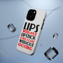 DistinctInk ToughCase for Apple iPhone, Compatible with MagSafe Charging - Lips Without Lipstick Cake Without Frosting