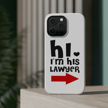 DistinctInk ToughCase for Apple iPhone, Compatible with MagSafe Charging - Hi. I'm His Lawyer