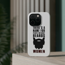DistinctInk ToughCase for Apple iPhone, Compatible with MagSafe Charging - Name For People Without Beards: Women