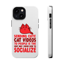 DistinctInk ToughCase for Apple iPhone, Compatible with MagSafe Charging - Sending Cute Cat Videos How I Socialize