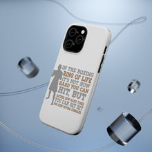 DistinctInk ToughCase for Apple iPhone, Compatible with MagSafe Charging - Boxing Life How Many Times You Keep Moving