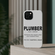 DistinctInk ToughCase for Apple iPhone, Compatible with MagSafe Charging - Plumber Definition - Fix What Your Husband Fixed