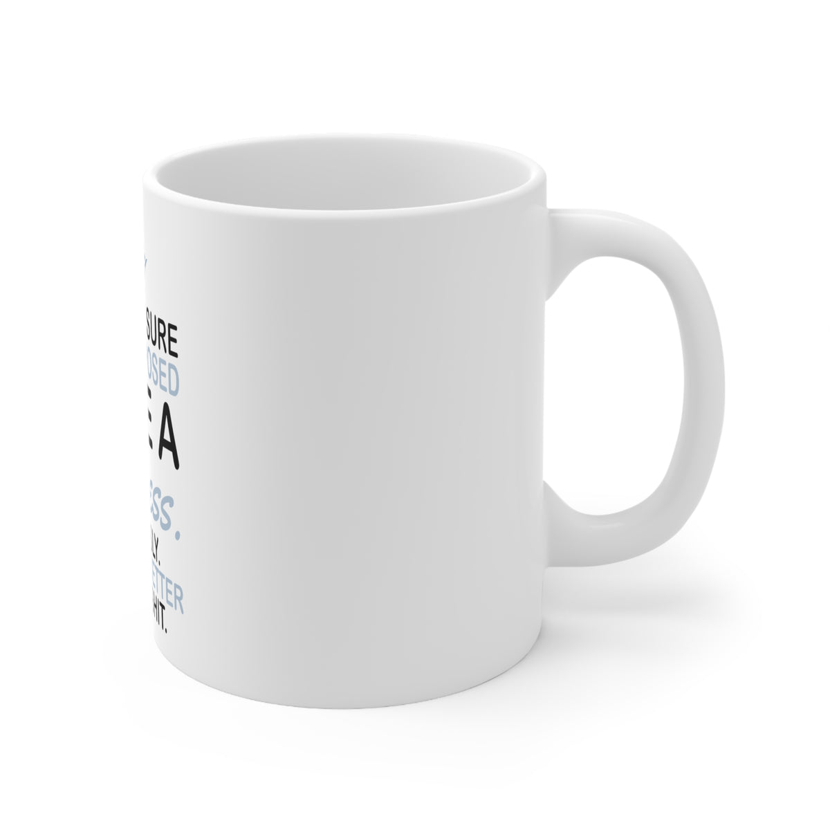 Glossy White Coffee / Tea Mug - I Was Supposed to Be a Princess Fix This, view 3