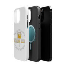 DistinctInk ToughCase for Apple iPhone, Compatible with MagSafe Charging - I Drink Beer & I Know Things