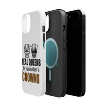 DistinctInk ToughCase for Apple iPhone, Compatible with MagSafe Charging - Real Queens Fix Each Other's Crowns
