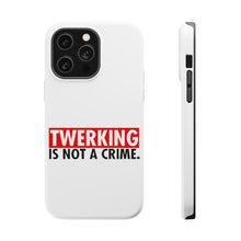 DistinctInk ToughCase for Apple iPhone, Compatible with MagSafe Charging - Twerking is Not a Crime