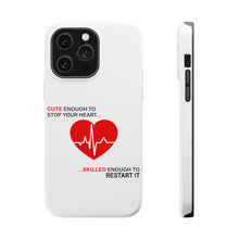 DistinctInk ToughCase for Apple iPhone, Compatible with MagSafe Charging - Cute Enough To Stop Your Heart Skilled Restart