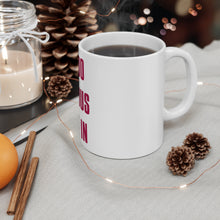 DistinctInk Glossy White Coffee / Tea Mug - I'm Too Fabulous to Fit In