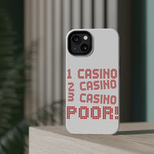 DistinctInk ToughCase for Apple iPhone, Compatible with MagSafe Charging - 1 Casino 2 Casino 3 Casino Poor