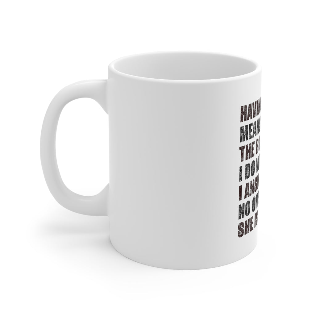 Glossy White Coffee / Tea Mug - Beard - I Make the Rules, Do What I Want, view 2