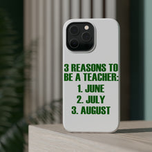 DistinctInk ToughCase for Apple iPhone, Compatible with MagSafe Charging - Reasons to be a Teacher June July August