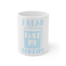 DistinctInk Glossy White Coffee / Tea Mug - I Read Past My Bedtime