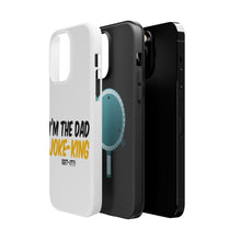 DistinctInk ToughCase for Apple iPhone, Compatible with MagSafe Charging - I'm the Dad Joke-King (Get-It?)