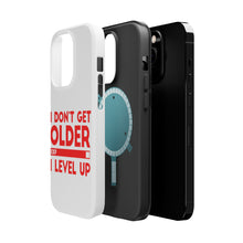 DistinctInk ToughCase for Apple iPhone, Compatible with MagSafe Charging - I Don't Get Older I Level Up - Gamer