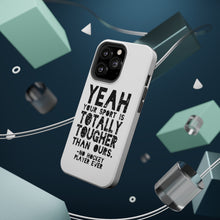 DistinctInk ToughCase for Apple iPhone, Compatible with MagSafe Charging - Yeah Your Sport Is Totally Tougher Hockey