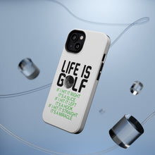 DistinctInk ToughCase for Apple iPhone, Compatible with MagSafe Charging - Life is Golf Slice Hook Straight Miracle