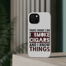 DistinctInk ToughCase for Apple iPhone, Compatible with MagSafe Charging - I Smoke Cigars And I Know Things
