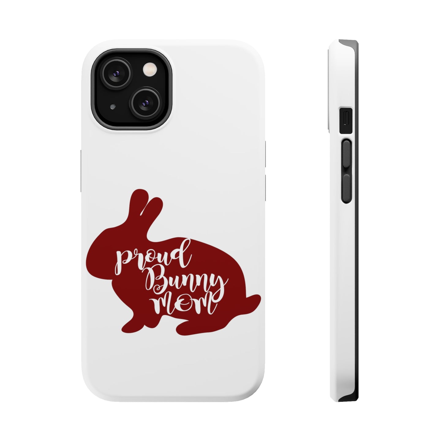 DistinctInk ToughCase for Apple iPhone, Compatible with MagSafe Charging - Proud Bunny Mom - Rabbit
