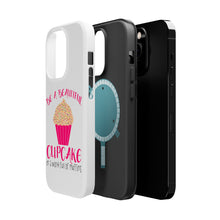 DistinctInk ToughCase for Apple iPhone, Compatible with MagSafe Charging - Be a Beautiful Cupcake in a World of Muffins