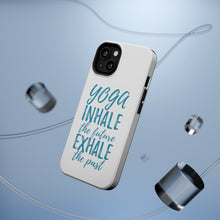 DistinctInk ToughCase for Apple iPhone, Compatible with MagSafe Charging - Yoga Inhale the Future Exhale the Past