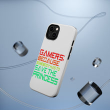 DistinctInk ToughCase for Apple iPhone, Compatible with MagSafe Charging - Gamers; Because Somebody Has to Save Princess
