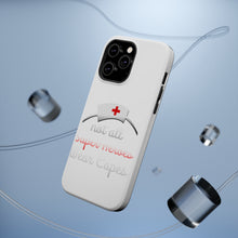 DistinctInk ToughCase for Apple iPhone, Compatible with MagSafe Charging - Nurse - Not All Super Heroes Wear Capes