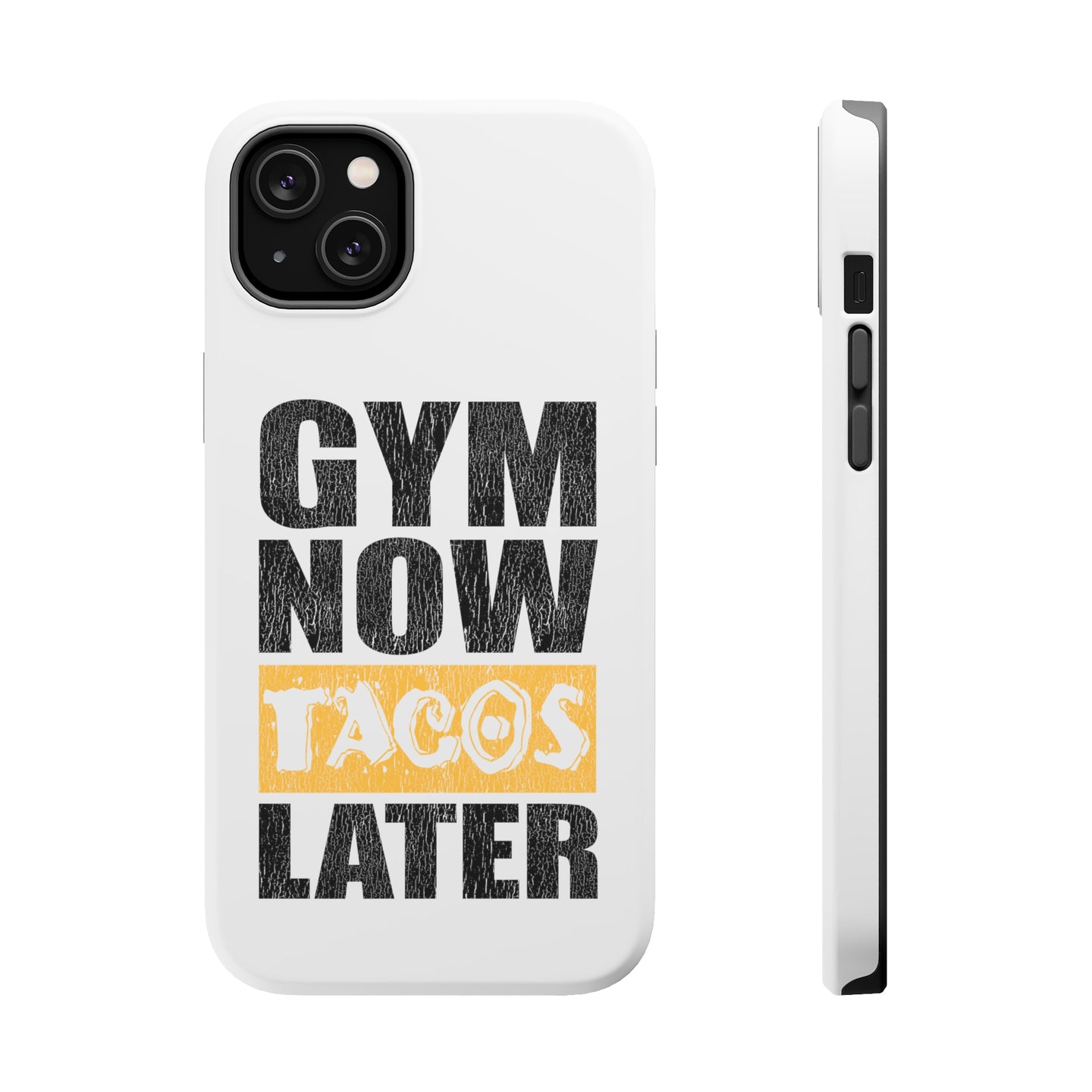DistinctInk ToughCase for Apple iPhone, Compatible with MagSafe Charging - Gym Now Tacos Later