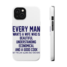 DistinctInk ToughCase for Apple iPhone, Compatible with MagSafe Charging - Every Man Wants Wife Who is Beautiful