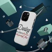 DistinctInk ToughCase for Apple iPhone, Compatible with MagSafe Charging - Darling Don't Forget to Fall In Love with Yourself