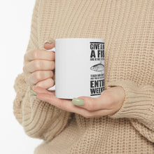 DistinctInk Glossy White Coffee / Tea Mug - Teach Man to Fish, Get Rid of Him for Weekend
