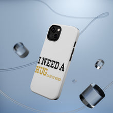 DistinctInk ToughCase for Apple iPhone, Compatible with MagSafe Charging - I Need a HUGlass of Beer