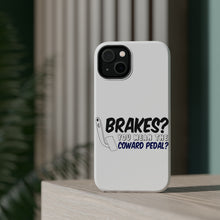 DistinctInk ToughCase for Apple iPhone, Compatible with MagSafe Charging - Brakes? The Coward Pedal?