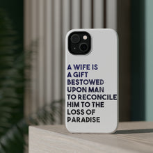 DistinctInk ToughCase for Apple iPhone, Compatible with MagSafe Charging - A Wife is a Gift Bestowed Upon Man