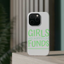 DistinctInk ToughCase for Apple iPhone, Compatible with MagSafe Charging - Girls Just Wanna Have Fund $
