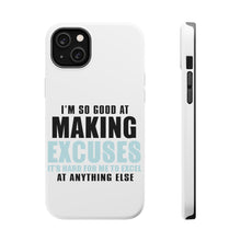 DistinctInk ToughCase for Apple iPhone, Compatible with MagSafe Charging - I'm So Good at Making Excuses