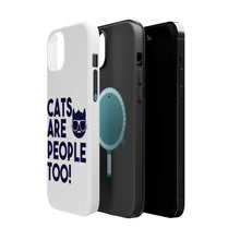 DistinctInk ToughCase for Apple iPhone, Compatible with MagSafe Charging - Cats Are People Too