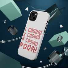 DistinctInk ToughCase for Apple iPhone, Compatible with MagSafe Charging - 1 Casino 2 Casino 3 Casino Poor