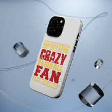 DistinctInk ToughCase for Apple iPhone, Compatible with MagSafe Charging - Warning Crazy Baseball Fan Approaching