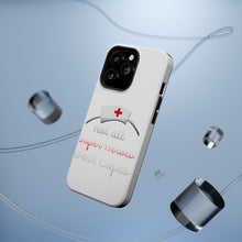 DistinctInk ToughCase for Apple iPhone, Compatible with MagSafe Charging - Nurse - Not All Super Heroes Wear Capes