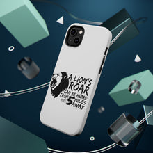 DistinctInk ToughCase for Apple iPhone, Compatible with MagSafe Charging - Lion's Roar Can Be Heard 5 Miles Away