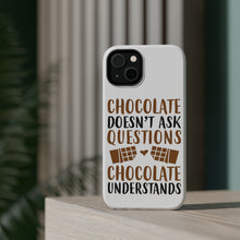 DistinctInk ToughCase for Apple iPhone, Compatible with MagSafe Charging - Chocolate Doesn't Ask Questions Understands