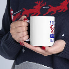 DistinctInk Glossy White Coffee / Tea Mug - A Day Without Dancing…Have No Idea