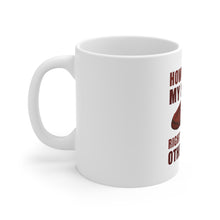 DistinctInk Glossy White Coffee / Tea Mug - Like My Steak Next to My Other Steak