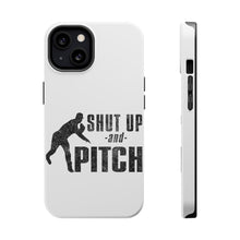 DistinctInk ToughCase for Apple iPhone, Compatible with MagSafe Charging - Shut Up & Pitch Baseball