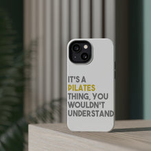DistinctInk ToughCase for Apple iPhone, Compatible with MagSafe Charging - It's a Pilates Thing You Wouldn't Understand