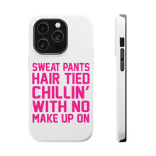 DistinctInk ToughCase for Apple iPhone, Compatible with MagSafe Charging - Sweat Pants Hair Tied Chillin' With No Make Up On