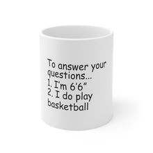 DistinctInk Glossy White Coffee / Tea Mug - I'm 6'6" I Do Play Basketball